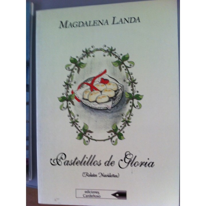 PASTELILLOS DE GLORIA (Relatos navideños)
